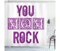 Mother's Day Typography Shower Curtain