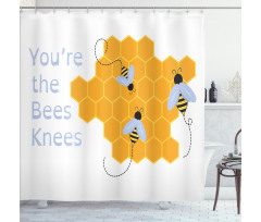 You are the Bees Knees Shower Curtain