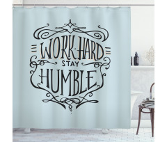 Motivational Lifestyle Shower Curtain