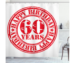 Birthday Stamp Slogan Shower Curtain