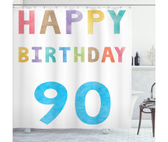 Happy 90th Birthday Shower Curtain