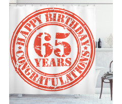 65 Years Shower Curtain