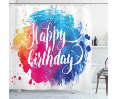 Birthday Message Colorful Shower Curtain