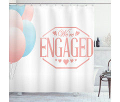 Engagement Text Shower Curtain