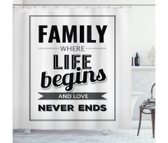Family Phrase Motivation Shower Curtain