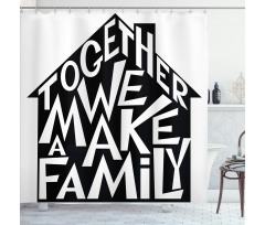 Family House Shower Curtain