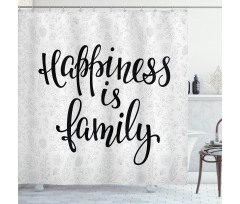 Happiness Phrase Shower Curtain