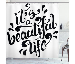 Positive Life Shower Curtain