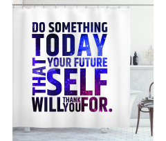 Self Will Words Shower Curtain
