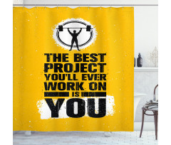 Best Project is You Shower Curtain