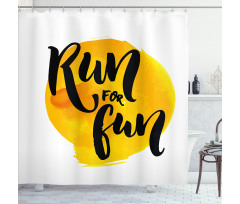 Run for Run Words Shower Curtain