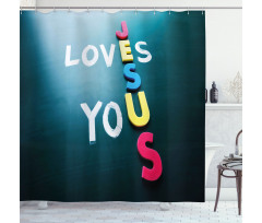 He Loves You Phrase Colorful Shower Curtain