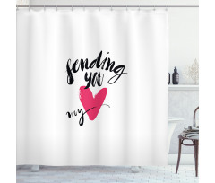 Sending You My Heart Words Shower Curtain