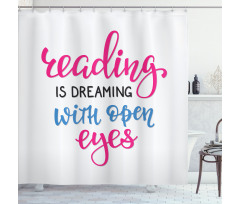 Reading is Dreaming Words Shower Curtain