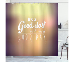 Day Words Shower Curtain