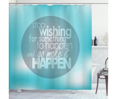 Wise Words on Blue Shower Curtain