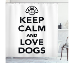 Words for Dog Lovers Shower Curtain