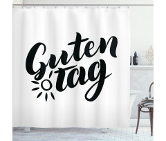 Hand Lettering Guten Tag Shower Curtain