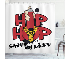 Hip Hop Saved My Life Shower Curtain