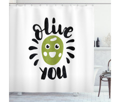Olive You Funny Grunge Shower Curtain