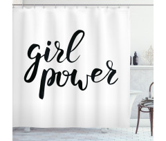 Girl Power Feminist Text Shower Curtain