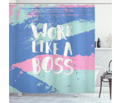 Work Like a Boss Pastel Shower Curtain