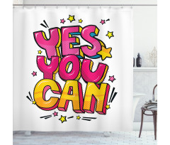 Yes You Can Word Bubble Shower Curtain