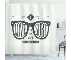 I Love Surf as My Life Shower Curtain