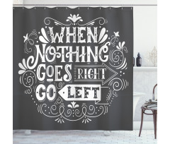 Inspirational Message Shower Curtain