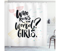 Inspirational Phrase Shower Curtain