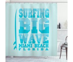 Surfing Big Wave Miami Shower Curtain