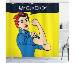 We Can Do It Woman Shower Curtain