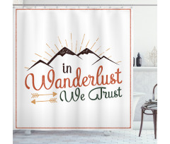 Wanderlust We Trust Text Shower Curtain