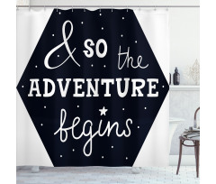 So the Adventure Begins Shower Curtain