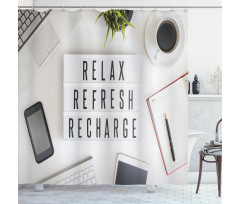 Relax Refresh and Recharge Shower Curtain