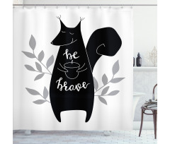 Be Brave Words Inspiration Shower Curtain