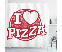 Grunge Love Pizza Lettering Shower Curtain