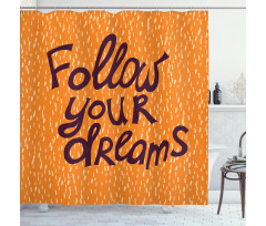 Warm Toned Motivation Design Shower Curtain