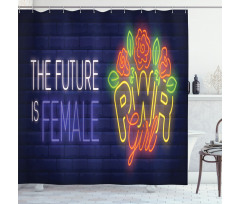 Future is Female Shower Curtain