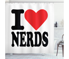 I Love Nerds Words with Heart Shower Curtain