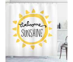 Welcome Sunshine Simplistic Shower Curtain