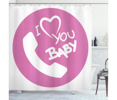 I Love You Baby Message Shower Curtain