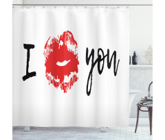 I Kiss You with Lipstick Print Shower Curtain