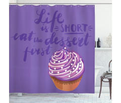 Eat Dessert Vibrant Cupcake Shower Curtain