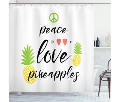 Peace Love Pineapples Shower Curtain