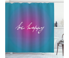 Energetic Be Happy Shower Curtain