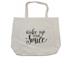 Wake up and Smile Calligraphy Shopping Bag