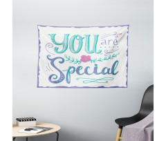 You are Special in a Frame Wide Tapestry