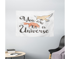 You are a Universe Animals Wide Tapestry