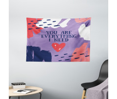 You are Everything I Need Wide Tapestry